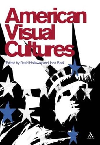 American Visual Cultures by David Holloway: Used