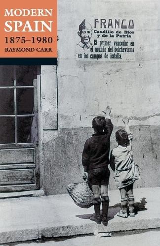 Modern Spain, 1875-1980: Reissue in a new cover by Carr, Raymond Paperback Book