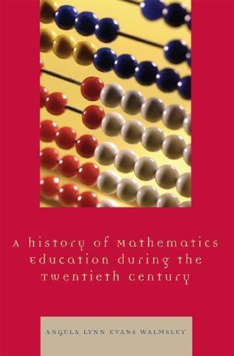 A History of Mathematics Walmsley Angela Lynn