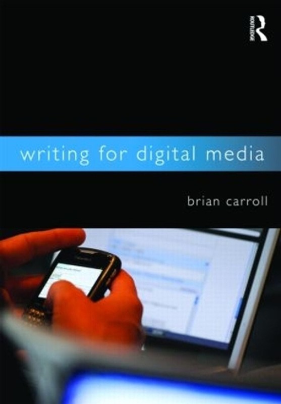 Writing for Digital Media by Brian Carroll (English) Paperback Book