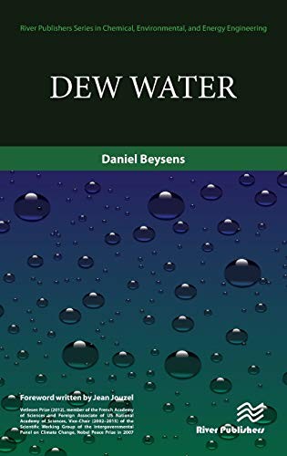 DEW WATER (RIVER PUBLISHERS SERIES IN CHEMICAL, By Daniel A. Beysens & Jean