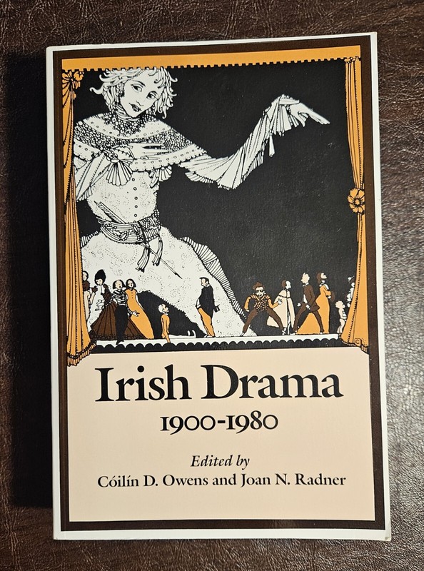 Irish Drama 1900-1980 The Catholic University of America Press Textbook