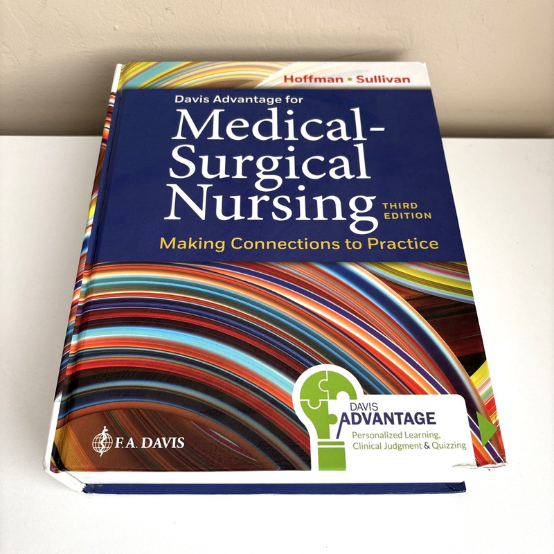 F.A. Davis Medical-Surgical Nursing Third Edition Hoffman Sullivan Hardcover