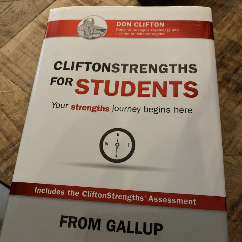 CliftonStrengths for Students: Your Strengths Journey Begins Here -no code