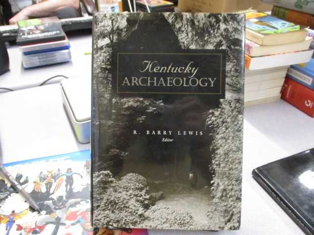 Kentucky Archaeology (Perspectives On Kentucky’s Past),