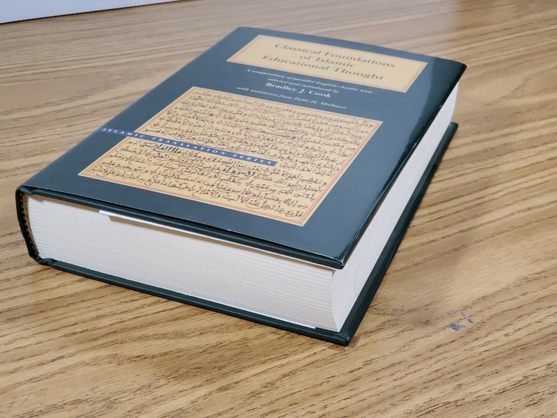 Classical Foundations of Islamic Educational Though... by Cook, Bradley Hardback gallery