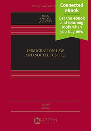Immigration Law and Social Justice – Hardcover, by Bill Ong Hing; – Very Good
