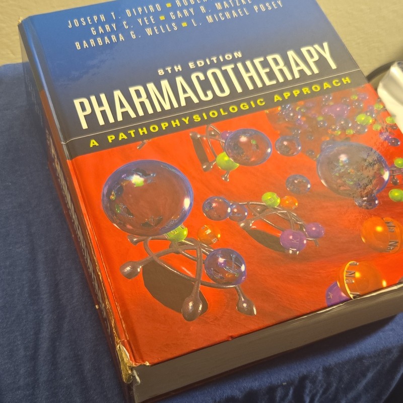 Pharmacotherapy: Pathophysiologic Approach 8th Ed Hardcover by DiPiro et al gallery