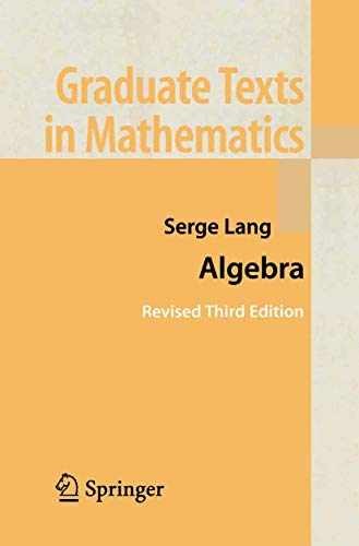 Algebra (Graduate Texts in Mathematics, – Hardcover, by Lang Serge – Acceptable