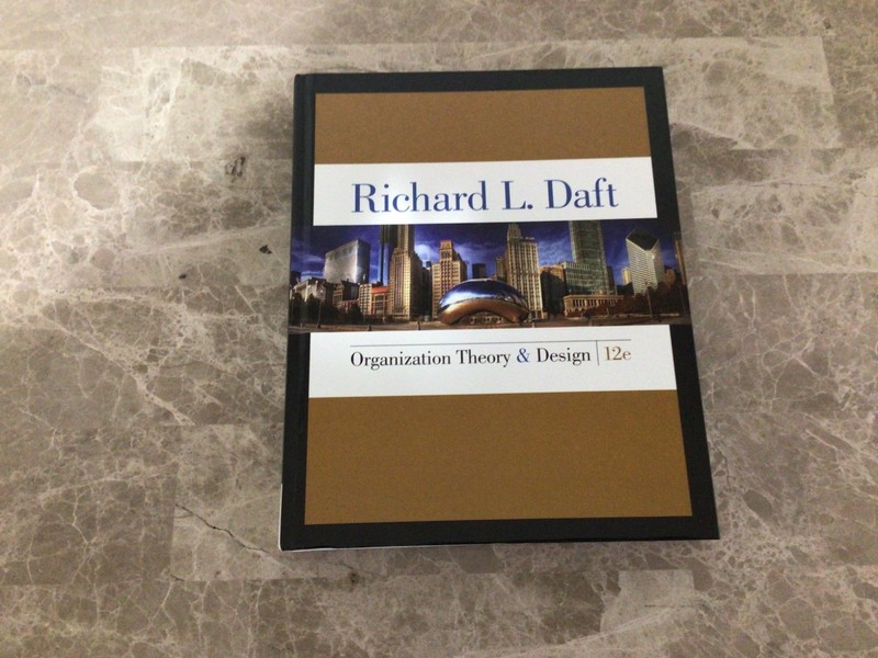 Organization Theory & Design Hardcover 12th Edition by Richard L. Daft NEW