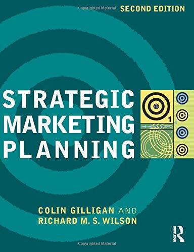 Strategic Marketing Planning By Colin Gilligan, Richard M.S. Wil