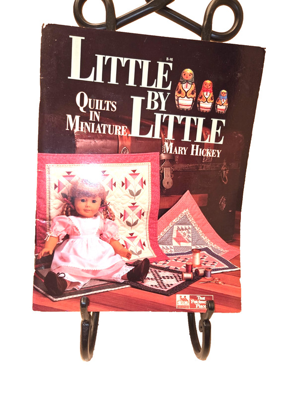 Little By Little – Quilts in Miniature (Paperback book, 1988) Mary Hickey