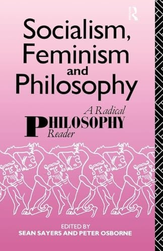 Socialism, Feminism and Philosophy: A Radical Philosophy… Paperback / softback