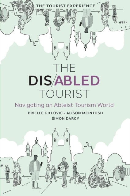 DISABLED TOURIST by Brielle Auckland University of Technology, New Zealand