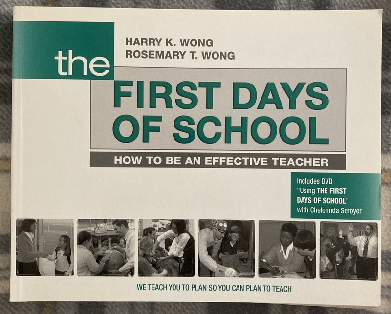 The First Days of School : How to Be an Effective Teacher (Bk W/Dvd) by Harry K.