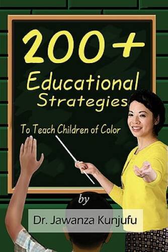 200+ Educational Strategies to Teach Children of Color – Paperback – GOOD