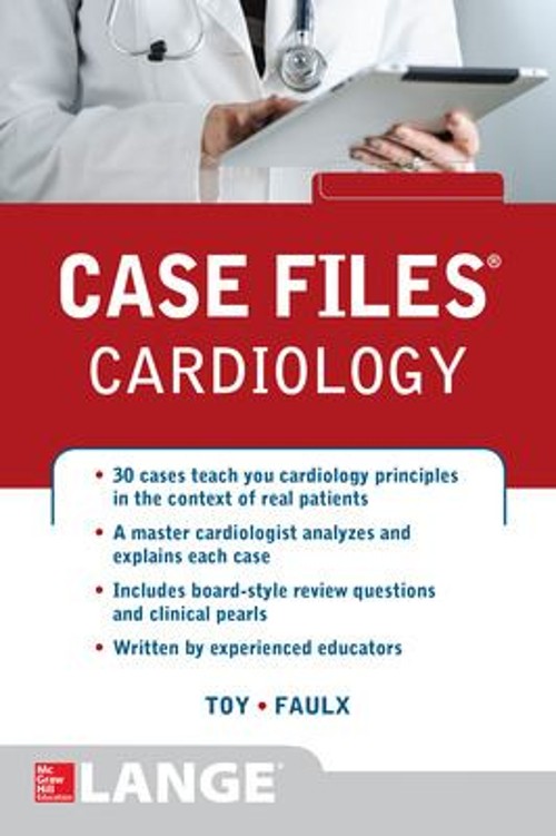 Case Files Cardiology Paperback Michael D., Toy, Eugene C. Faulx
