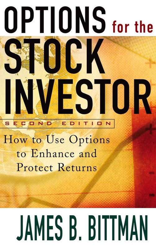 Options for the Stock Investor: How to Use Options to Enhance and Protect Retur,