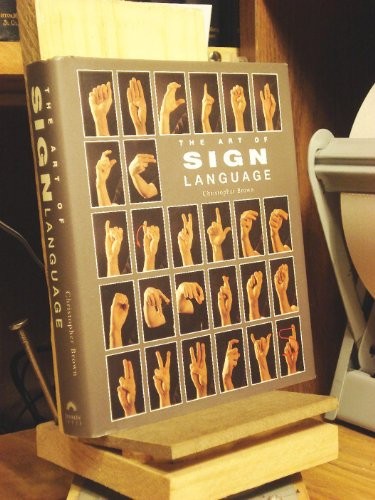 The Art of Sign Language (Pocket Gu…, Brown, Christop
