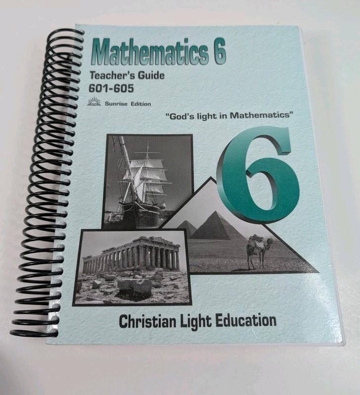 CLE Mathematics 6 Teachers Guide 2020 601-605 Christian Light Education