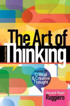Art of Thinking, The: A Guide to – Paperback, by Ruggiero Vincent – Good