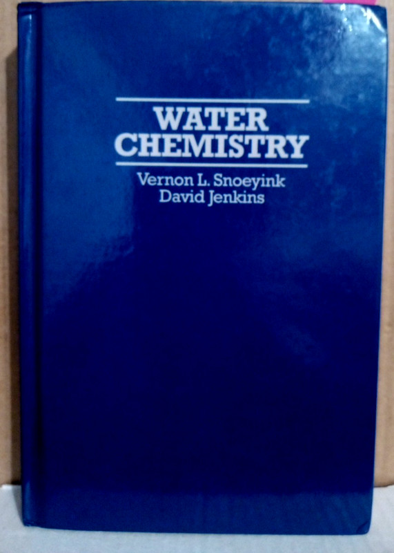 Water Chemistry by David Jenkins & Vernon L. Snoeyink–1980 Hardcover