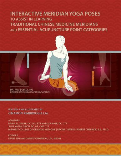 INTERACTIVE MERIDIAN YOGA POSES: TO ASSIST IN LEARNING TRADITIONAL CHINESE MEDIC
