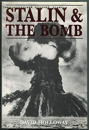 Stalin & the Bomb – The Soviet Unio…, Holloway, David