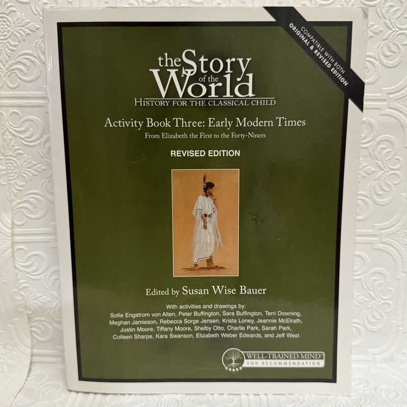 Story of the World, Vol. 3 Activity Book: History for the Classical Child Bauer