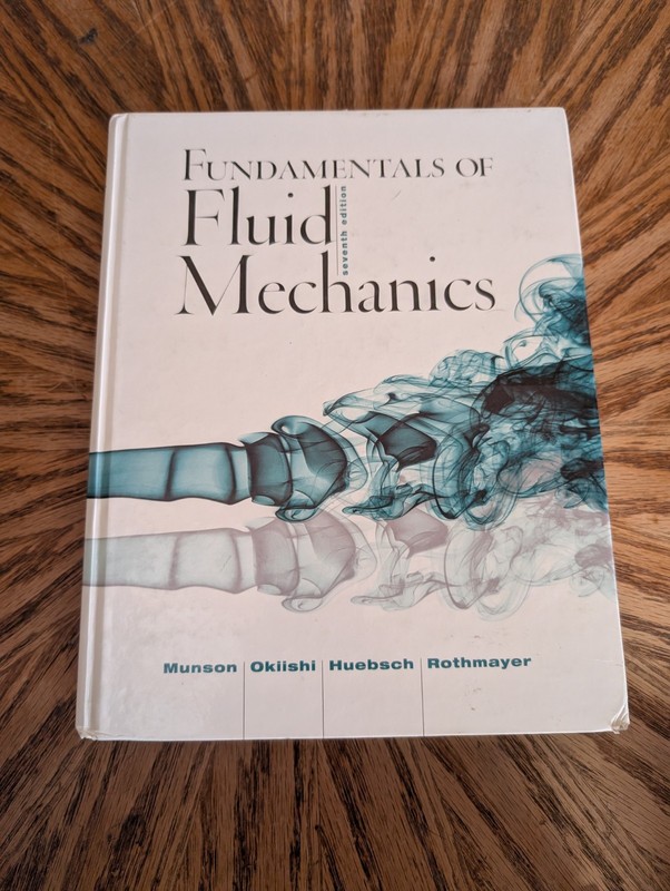 Fundamentals of Fluid Mechanics Seventh Ed Hardcover Munson Okiishi