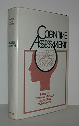 COGNITIVE ASSESSMENT (THE GUILFORD CLINICAL PSYCHOLOGY AND By Thomas Merluzzi
