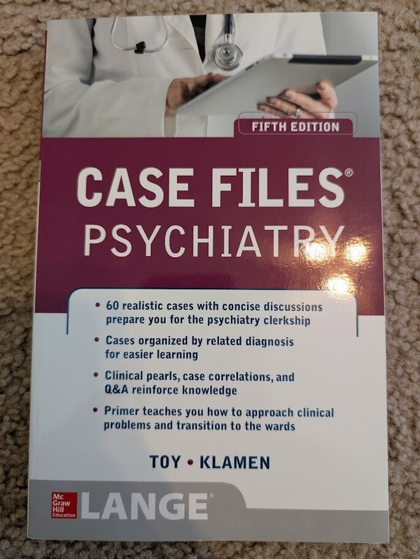 Lange Case Files Ser.: Case Files Psychiatry, Fifth Edition by Eugene C. Toy and