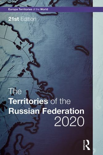Territories of the Russian Federation 2020, Hardcover by Europa Publications …