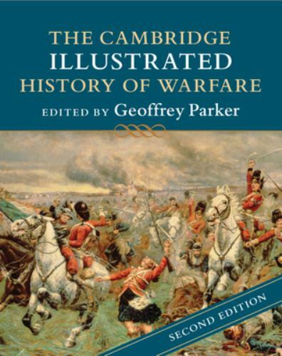 The Cambridge Illustrated History of Warfare, , Excellent Book