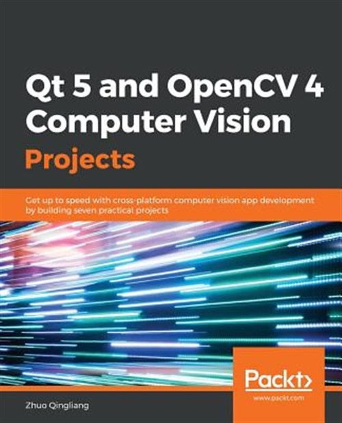 Qt 5 and OpenCV 4 Computer Vision Projects, Brand New, Free shipping in the US