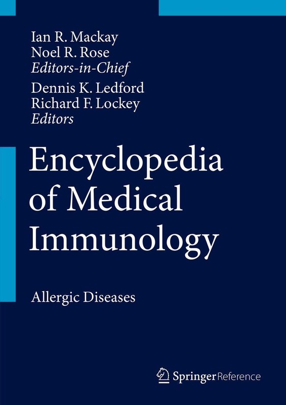 Encyclopedia of Medical Immunology – by Ian R MacKay & Noel