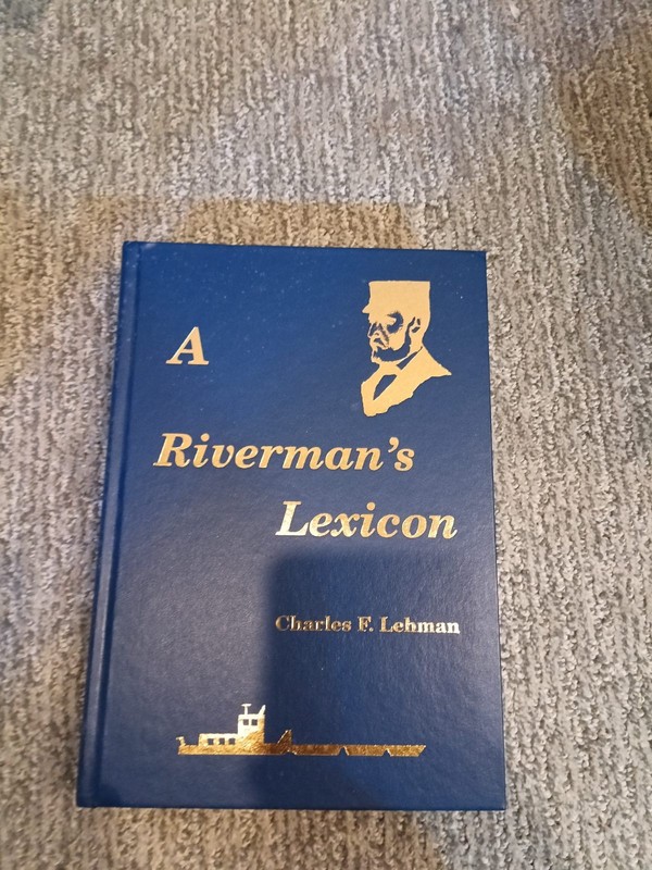 A Riverman’s Lexicon Lehman Hardcover First Edition (2010) [VG]
