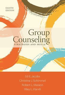 Group Counseling: Strategies and Skills – Standalone Book by Jacobs, Ed