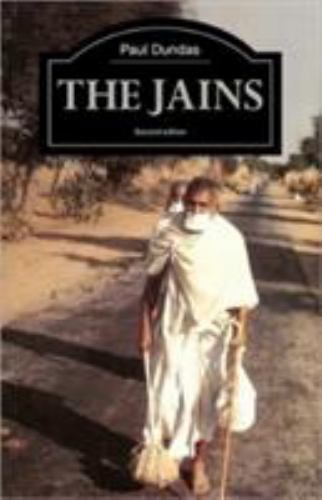 The Jains (The Library of Religious Beliefs and Practices) paperback Used – Ve