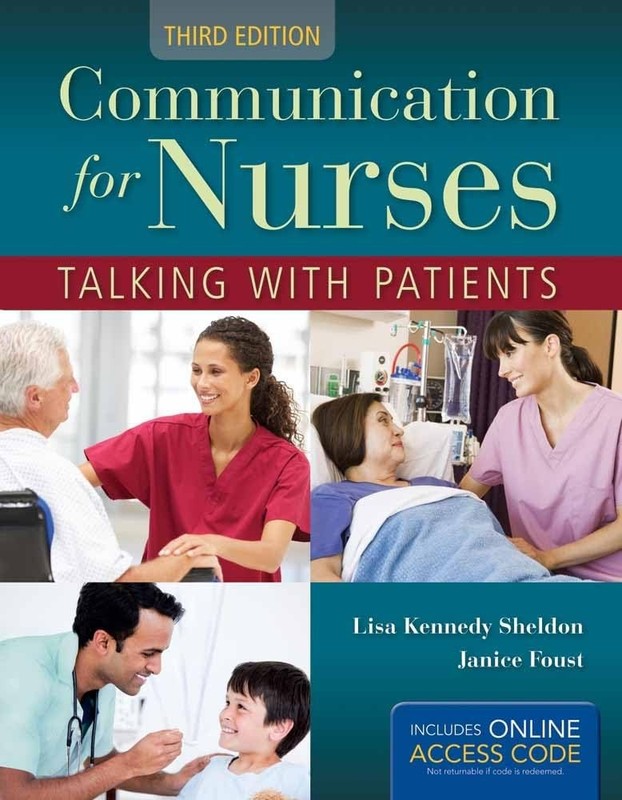 Communication for Nurses: Talking with Patients: .