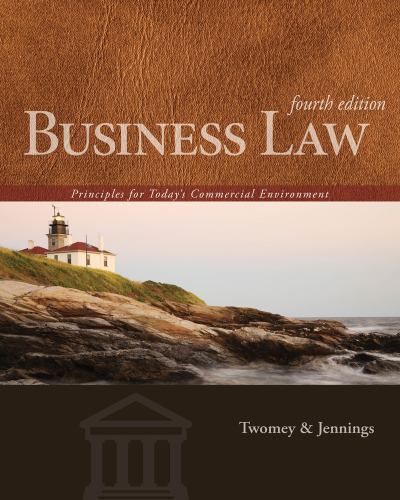 Business Law : Principles for Today’s Commercial Environment by Twomey, David P.