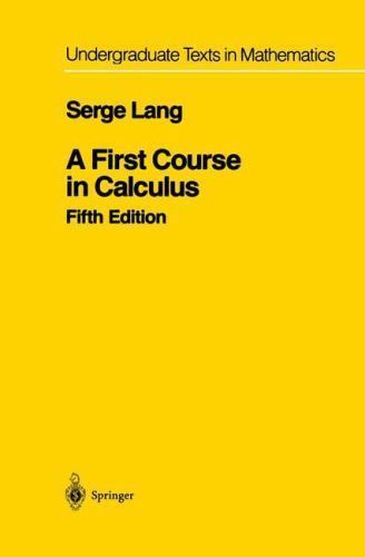A First Course in Calculus (Undergraduate Texts in Mathematics) by Lang, Serge