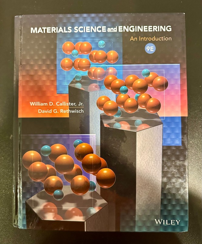 Materials Science and Engineering: An Introduction 9th Ed by David G. Rethwisch