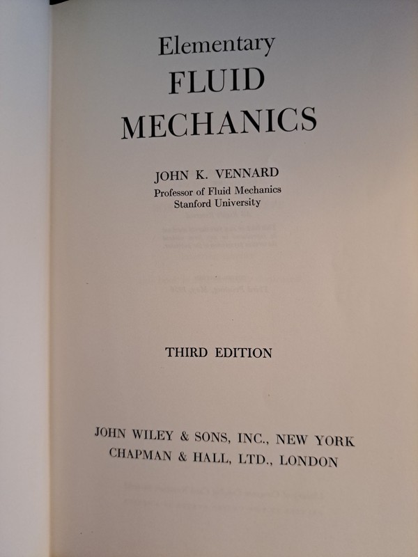 Elementary Fluid Mechanics, Third Edition by John K. Vennard 1956 Hardcover