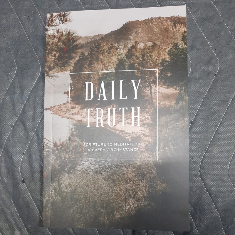 Daily Truth scripture to meditate on in every circumstance