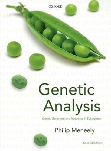Genetic Analysis: Genes, Genomes, and Networks in Eukaryotes by Philip Meneely