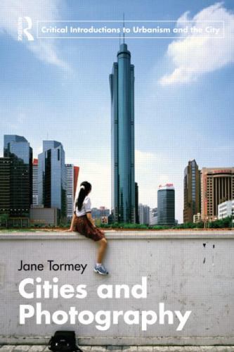 Routledge Critical Introductions to Urbanism and the City Ser.: Cities and…