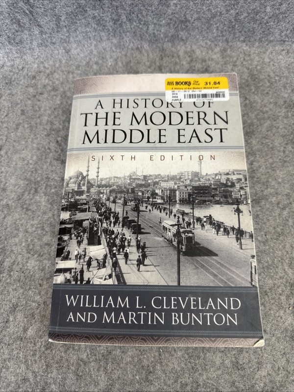 A HISTORY OF THE MODERN MIDDLE EAST by Cleveland/Bunton, 6th Ed (2016, SC) GOOD