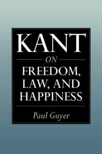 Kant on Freedom, Law, and Happiness, Guyer, Paul, Very Good Book
