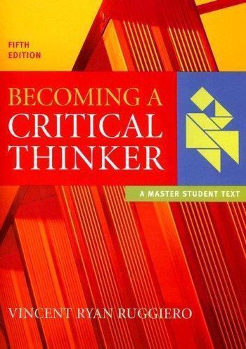 Becoming a Critical Thinker – Vincent Ryan Ruggiero, 0618527834, paperback, new